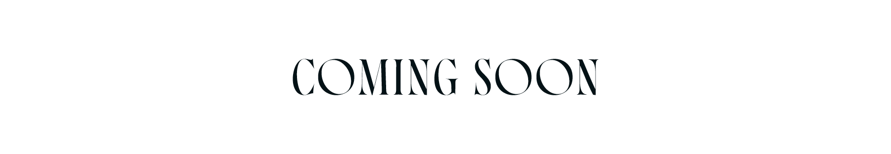 COMING SOON